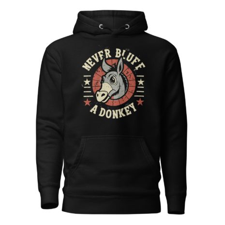 poker-hoodie-ne jamais-bluffer-un-âne