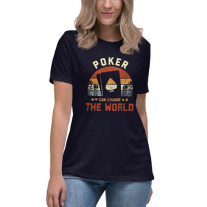 women's poker t-shirt poker can change the world
